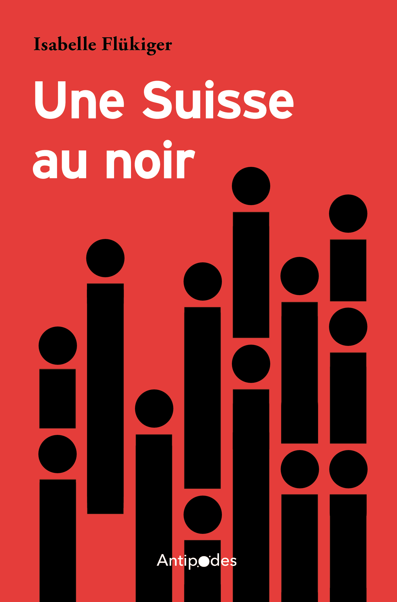 UNE SUISSE AU NOIR