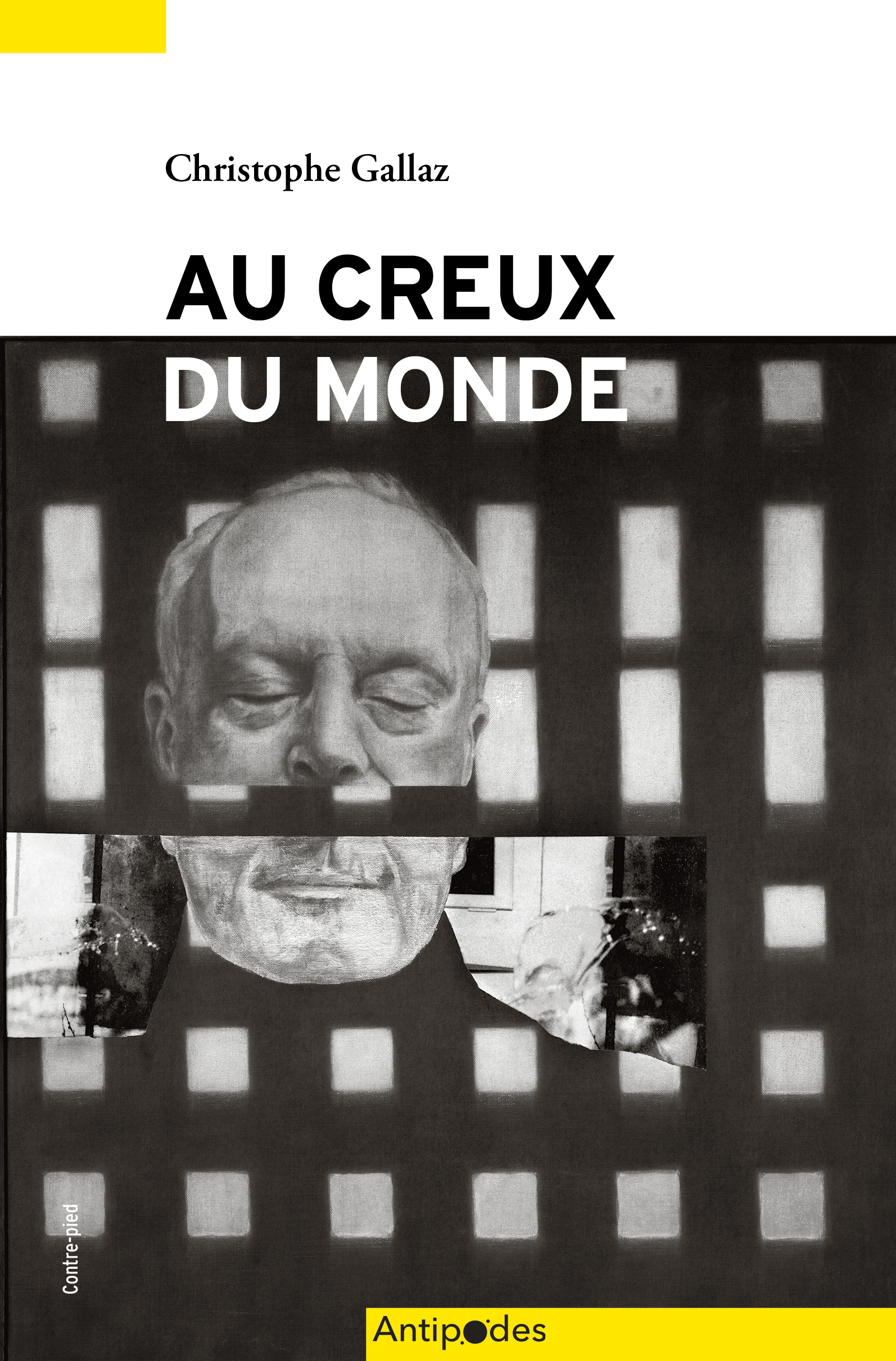AU CREUX DU MONDE