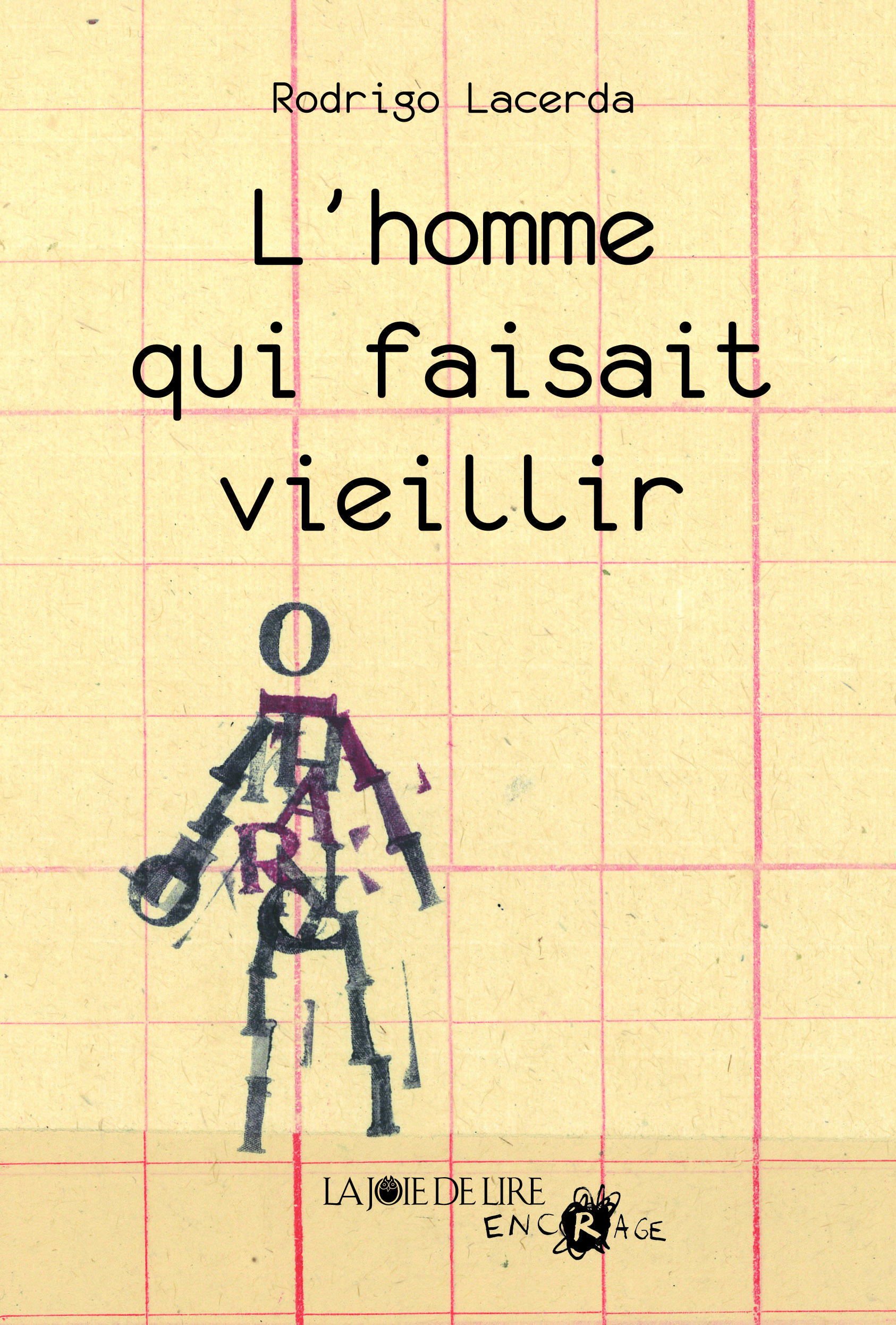 L'HOMME QUI FAISAIT VIEILLIR