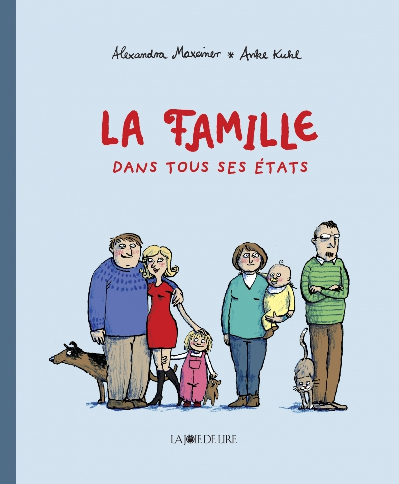 LA FAMILLE DANS TOUS SES ETATS