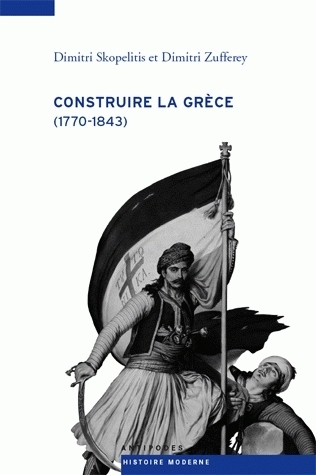 Construire la Grèce - 1770-1843