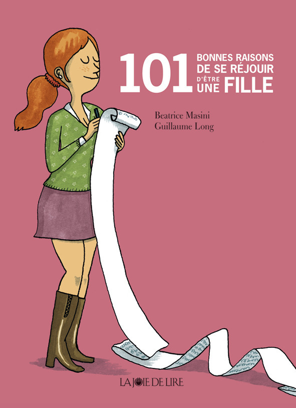 101 BONNES RAISONS DE SE REJOUIR D'ETRE UNE FILLE