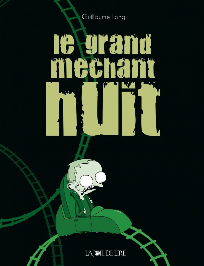 LE GRAND MECHANT HUIT