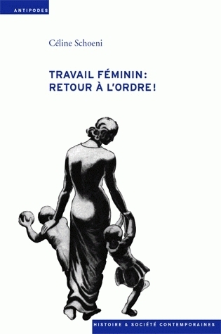 Travail féminin - retour à l'ordre !