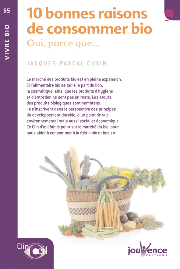 n°55 Dix bonnes raisons de consommer bio