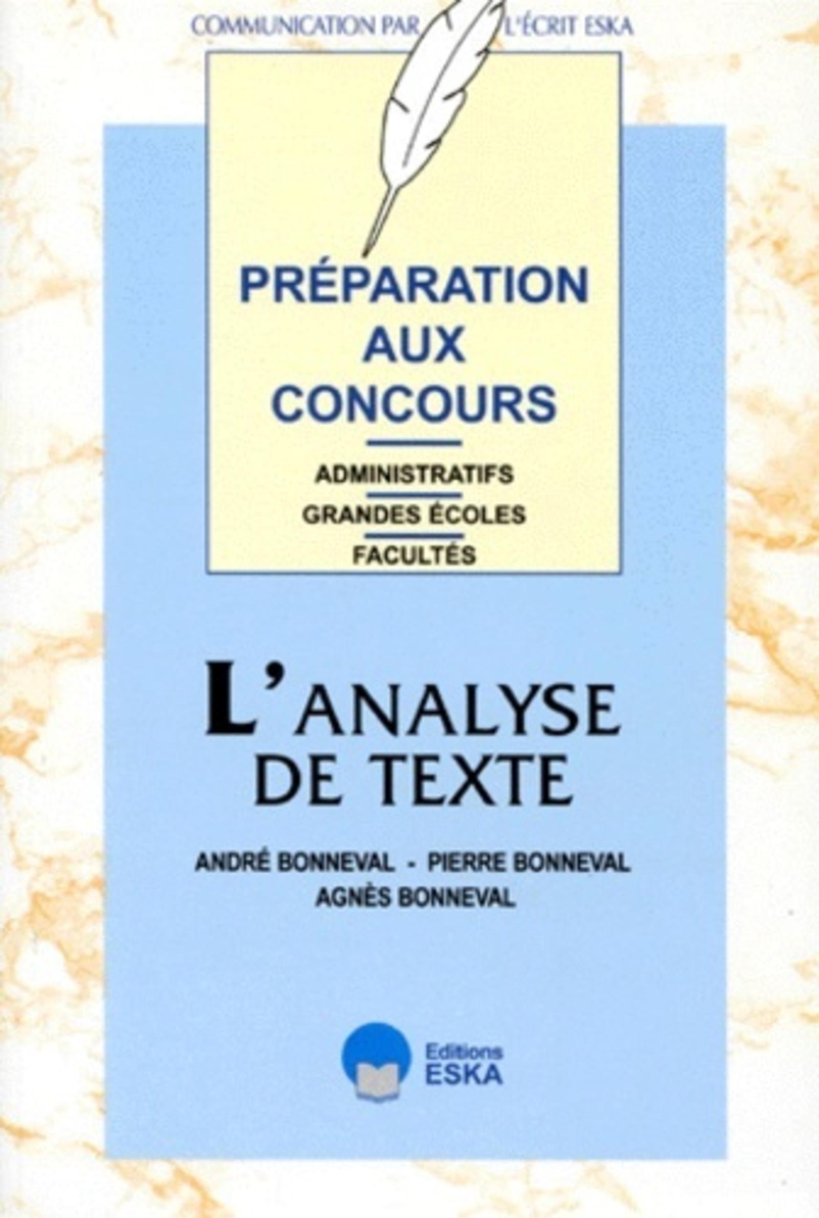 L'analyse de texte préparation aux concours administratifs, grandes écoles, facultés