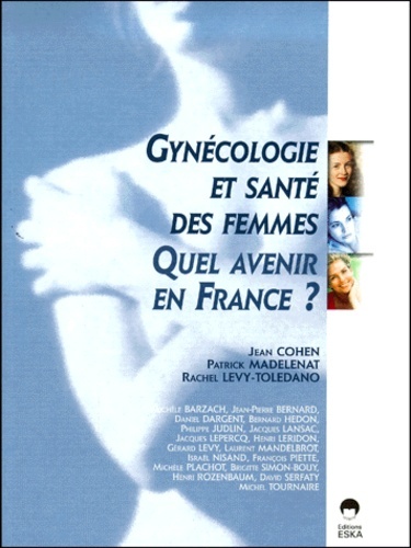 GYNECOLOGIE ET SANTE DES FEMMES