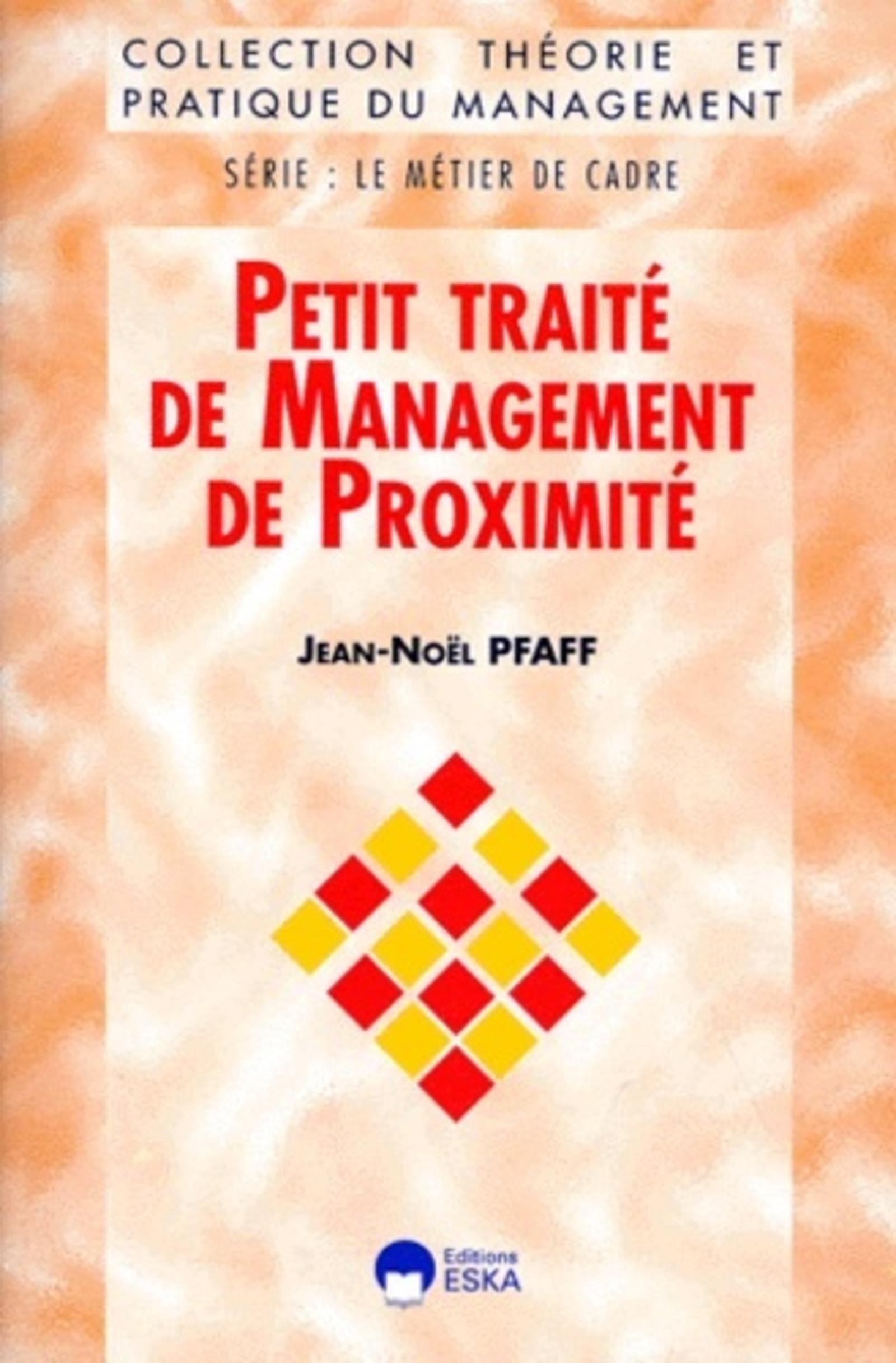 PETIT TRAITE DE MANAGEMENT DE PROXIMITE