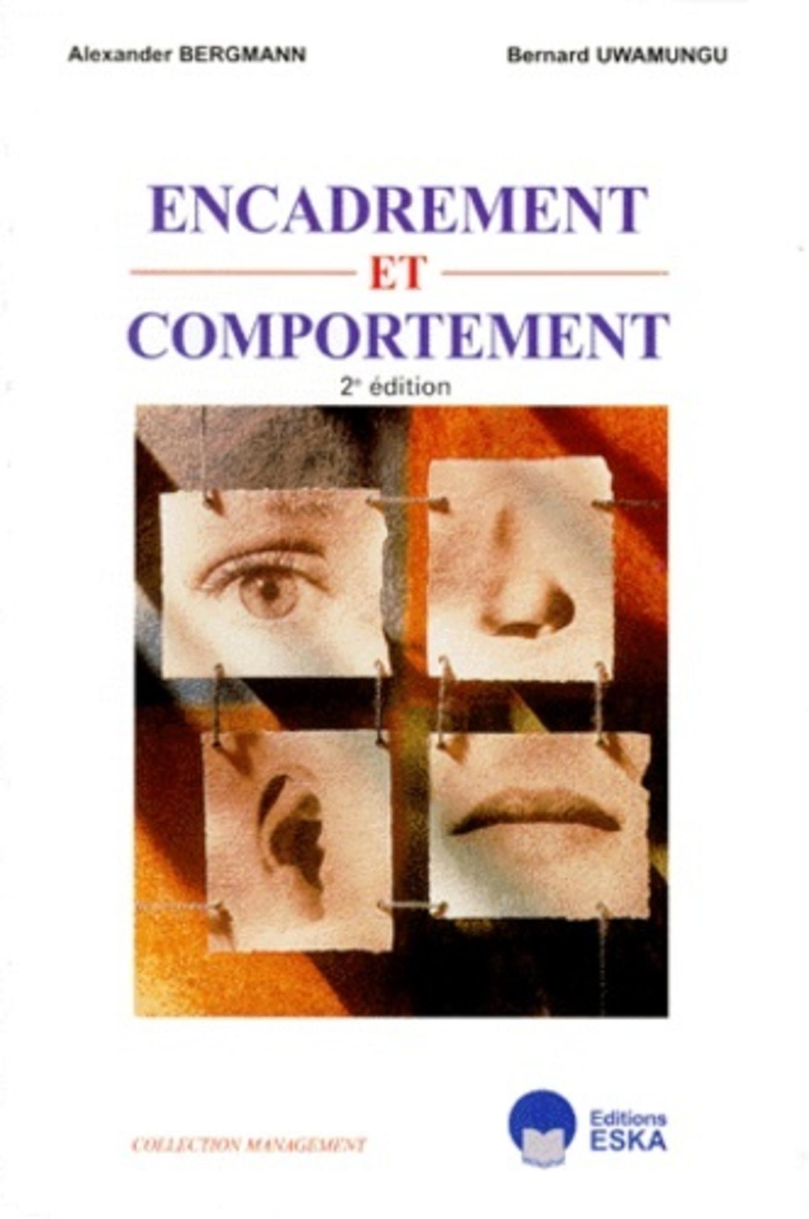 ENCADREMENT ET COMPORTEMENT 2E ED.