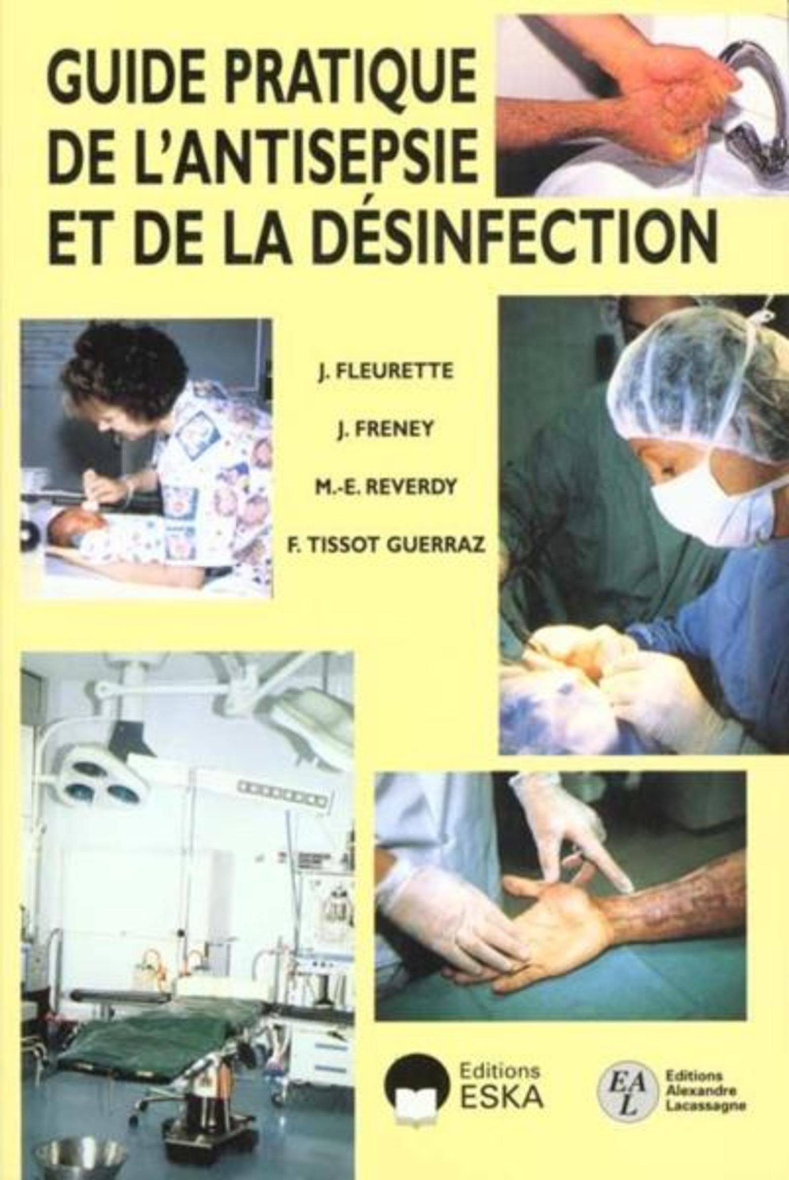 GUIDE PRATIQUE ANTISEPTIE DESINFECTION
