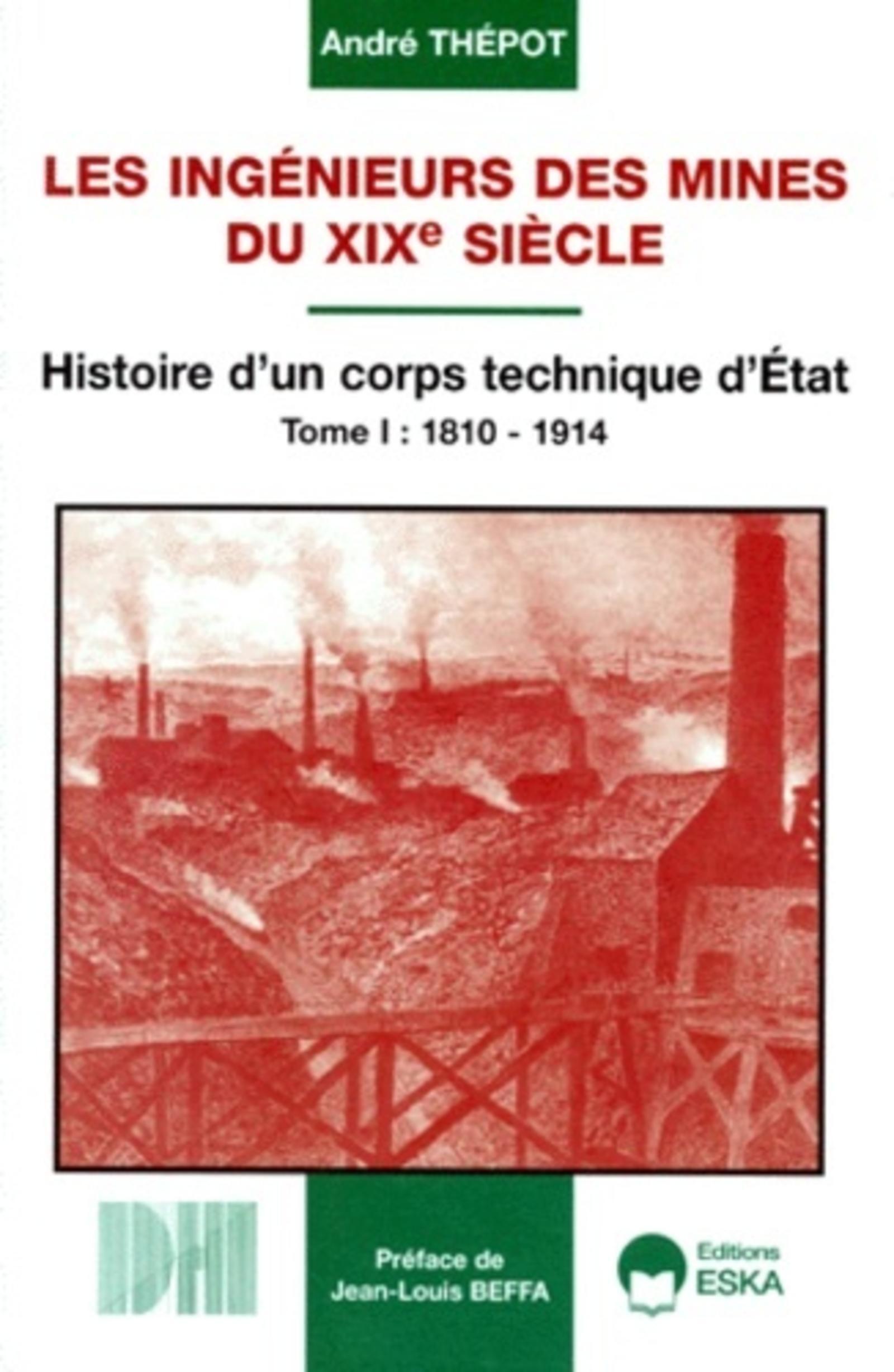 INGENIEURS DES MINES DU XIX E SIECLE