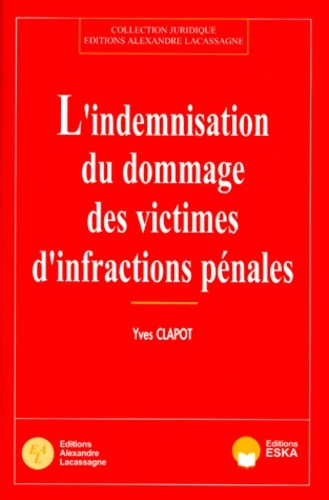 INDEMNISATION DOMMAGE VICTIMES INFRACTIO