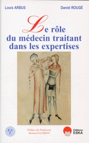 ROLE DU MEDECIN TRAITANT DANS EXPERTISES