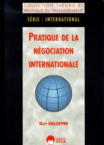PRATIQUE DE LA NEGOCATION INTERNATIONALE