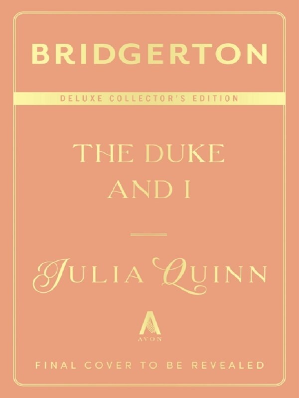 The Duke and I Deluxe Collector's Edition: Bridgerton