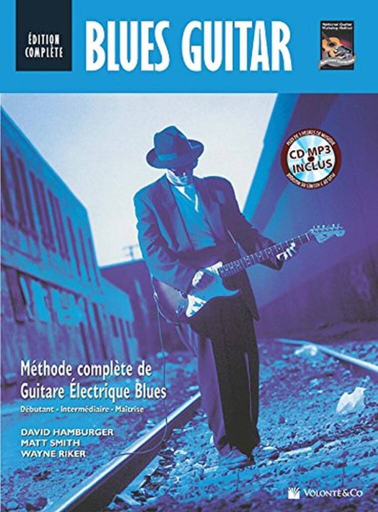 DAVID HAMBURGER & MATT SMITH : BLUES GUITARE EDITION COMPLETE - RECUEIL + CD-MP3 VERSION FRANCAISE