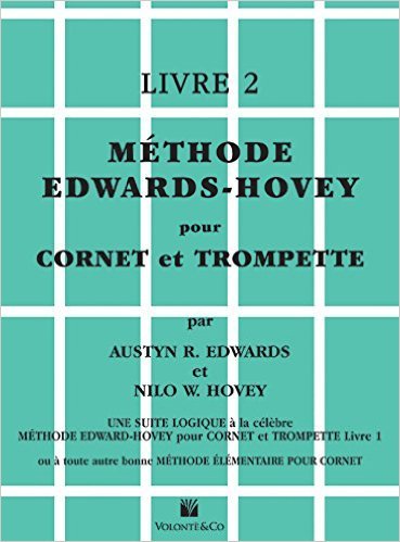 METHODE EDWARDS-HOVEY POUR CORNET OU TROMPETTE LIVRE 2