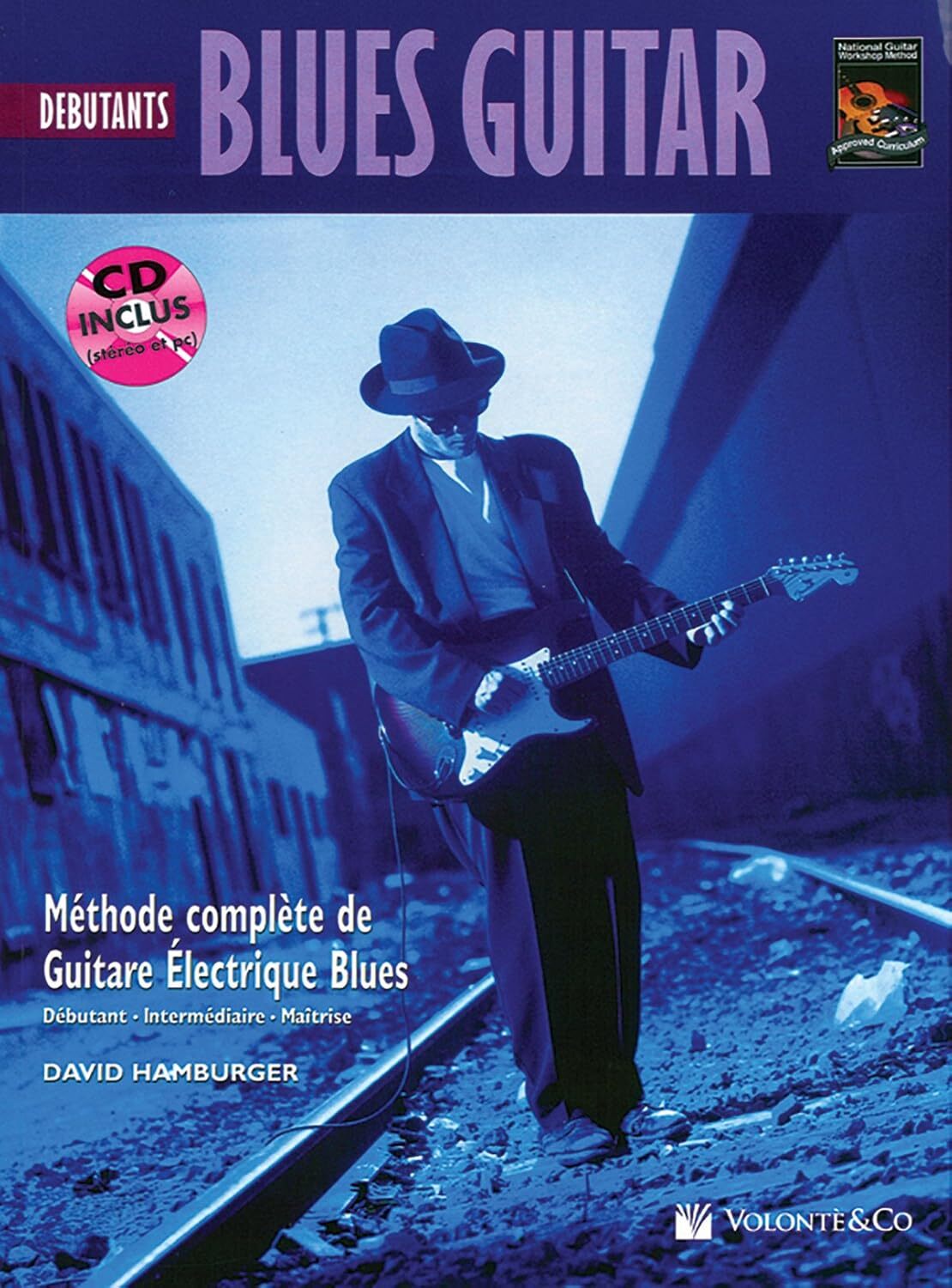 DAVID HAMBURGER : BLUES GUITAR - DEBUTANTS - RECUEIL AVEC CD