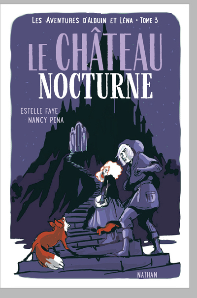 Les aventures d'Alduin et Léna - tome 3 Le château nocturne