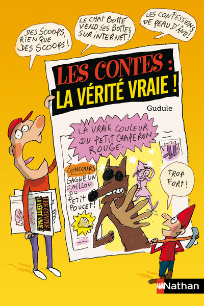 Les contes : la vérité vraie !