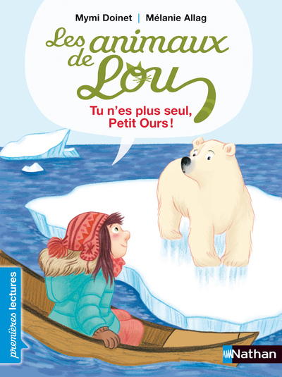 Les Animaux de Lou: Tu n'es plus seul, Petit Ours !