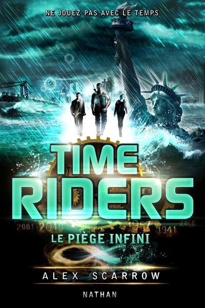 Time Riders 9: Le piège infini