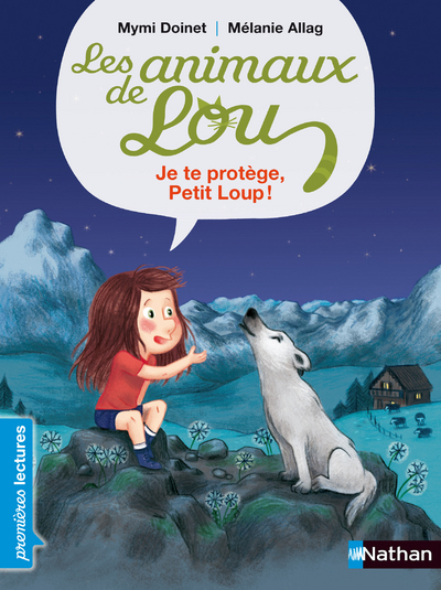 Les Animaux de Lou: Je te protège, Petit Loup !