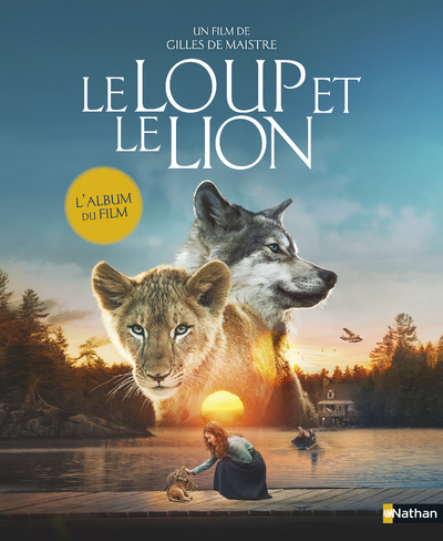 Le loup et le lion - L'album du film