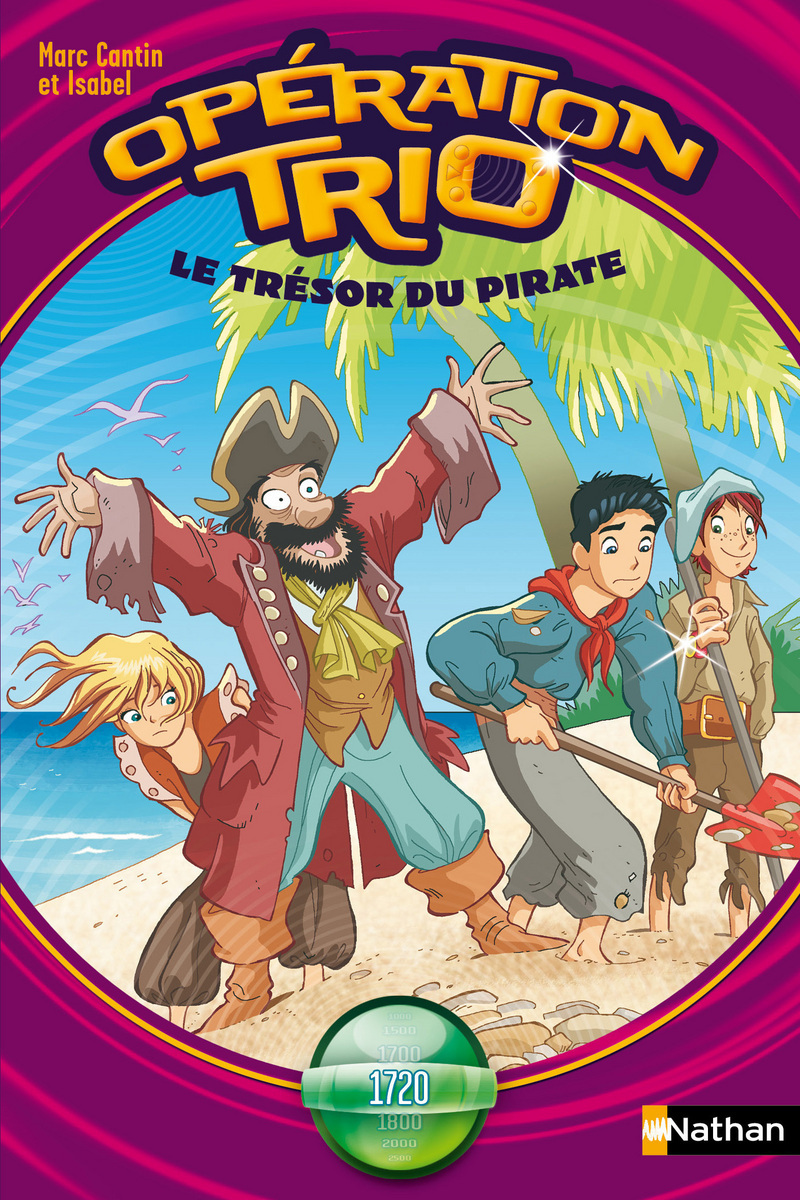 Opération Trio 02: Le Trésor du pirate