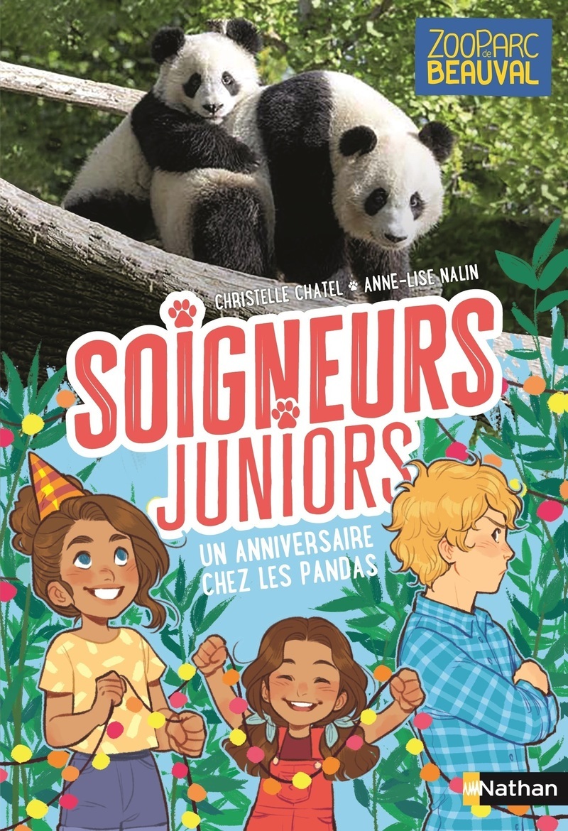 Soigneurs juniors - tome 1 Un anniversaire chez les pandas
