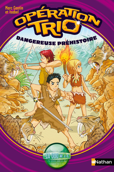 OPERATION TRIO T06 DANGEREUSE PREHISTOIRE