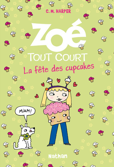 Zoé tout court: La Fête des cupcakes