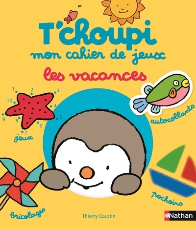 T'choupi cahier de jeux:Les vacances