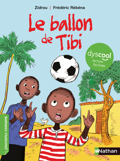 Le ballon de Tibi - Dyscool