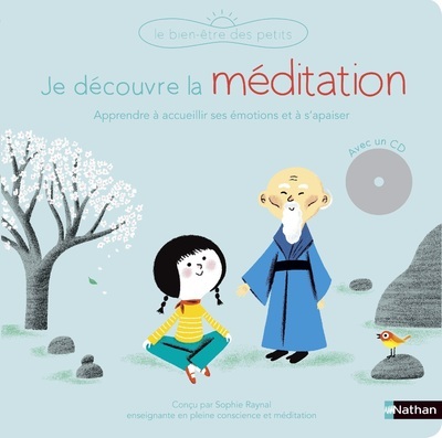 Je découvre la méditation - Livre + CD