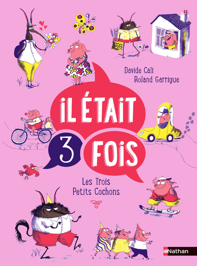 Il était 3 fois Les Tois Petits Cochons