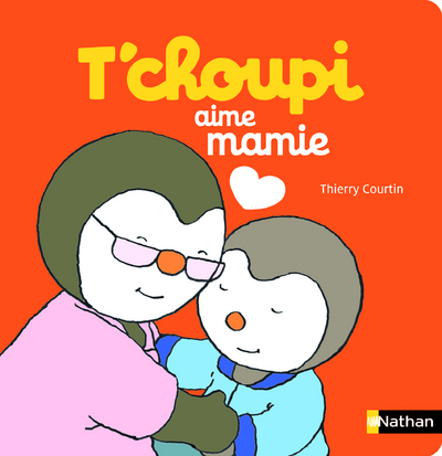 T'choupi aime mamie