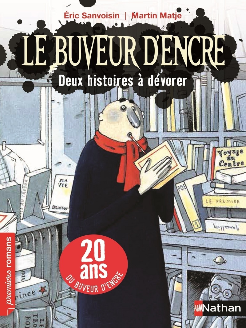 Le Buvuer d'encre: 2 histoires à dévorer