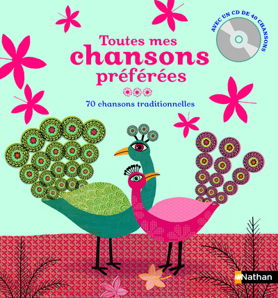 Toutes mes chansons préférées - Livre + CD 70 chansons tradition