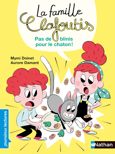 La famille Clafoutis - Pas de blinis pour le chaton !