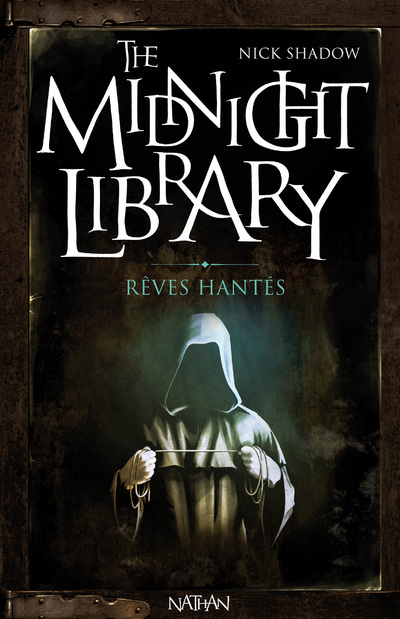 The Midnight Library 11: Rêves hantés