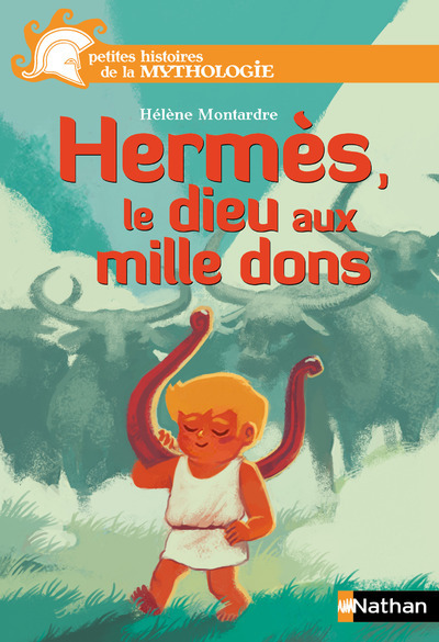 Hermès, le dieu aux mille dons