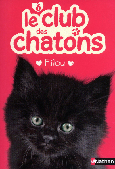 Le club des chatons 6: Filou