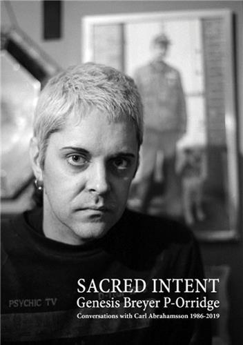 Genesis Breyer P-Orridge Sacred Intent /anglais