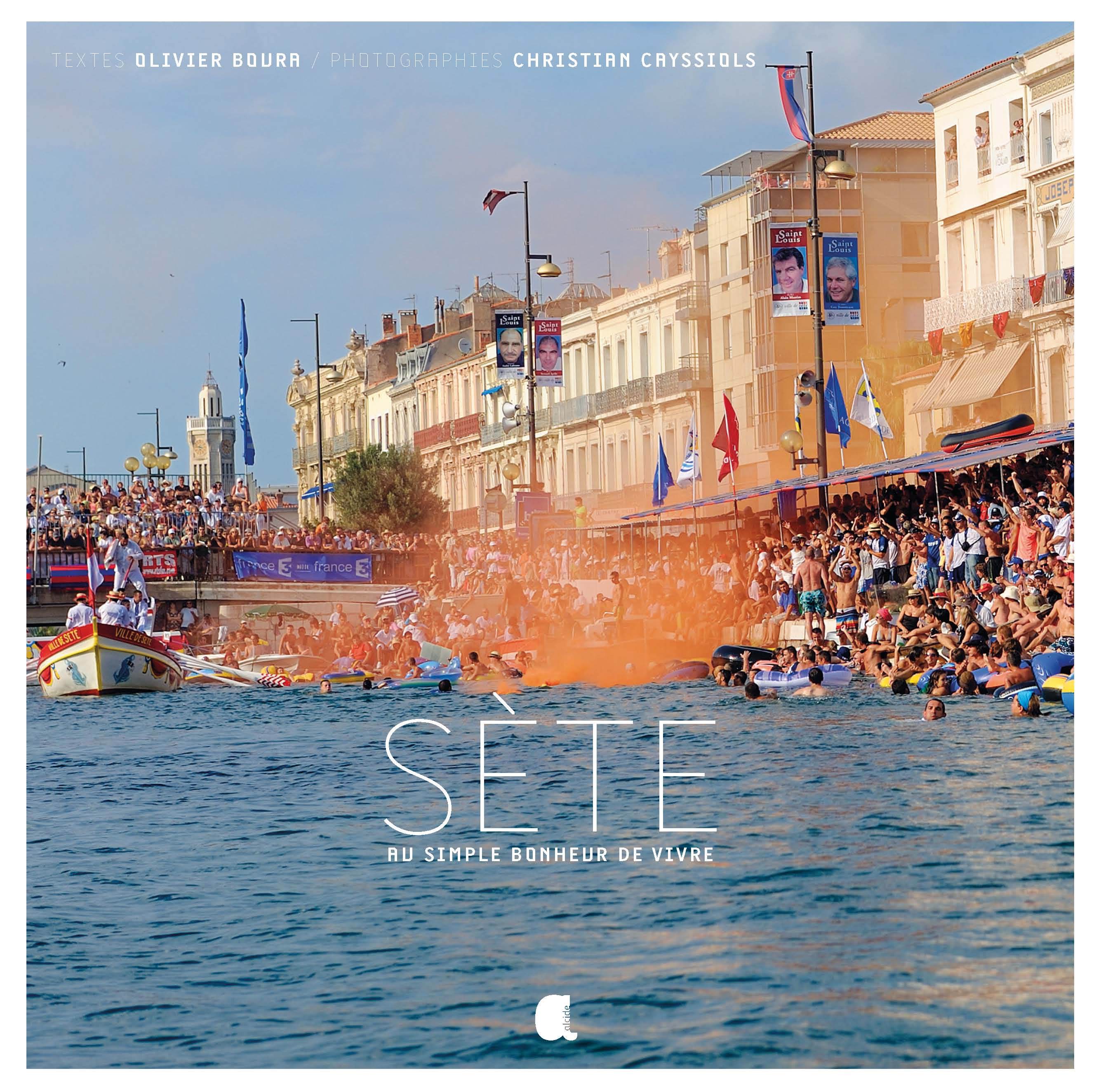 SETE Au simple bonheur de vivre