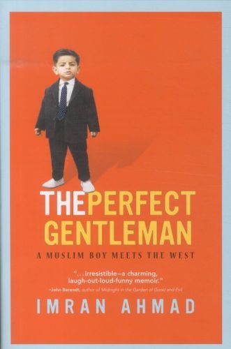 THE PERFECT GENTLEMAN: A MUSLIM BOY MEETS THE WEST