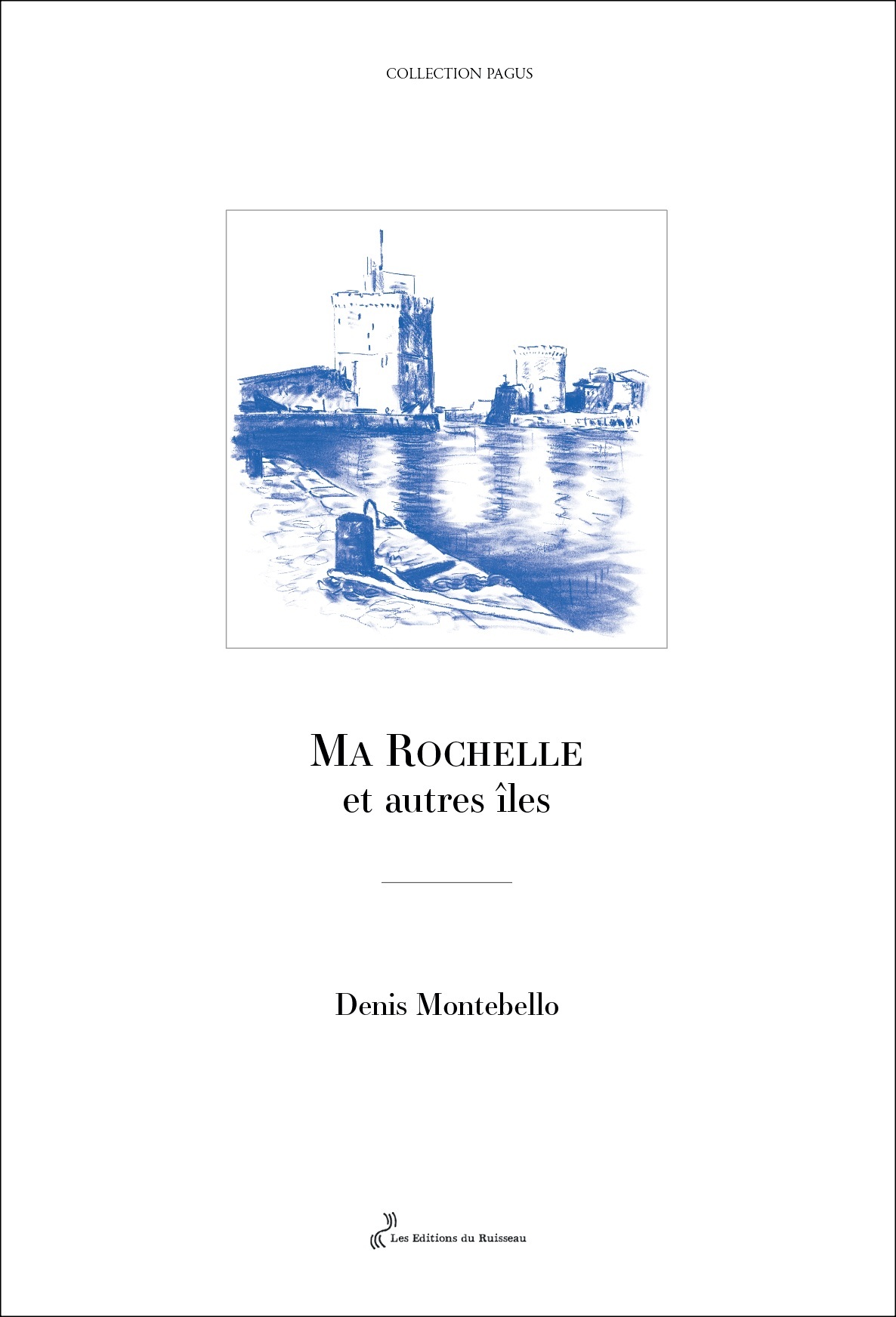 Ma Rochelle et autres îles