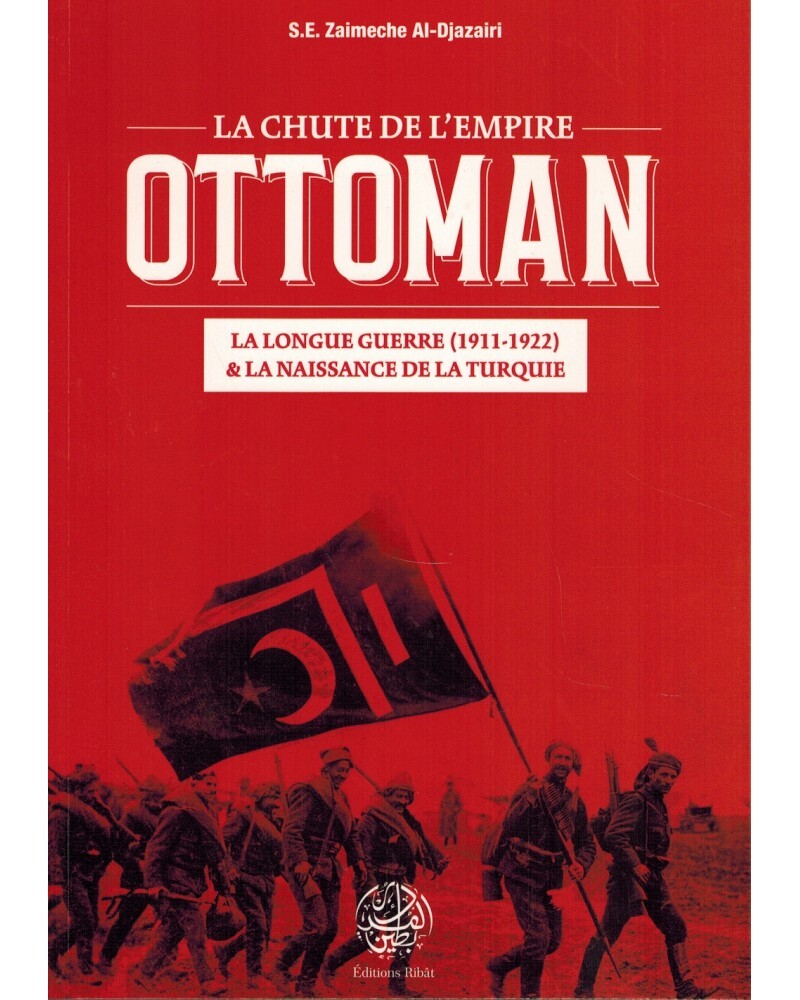 LA CHUTE DE LEMPIRE OTTOMAN