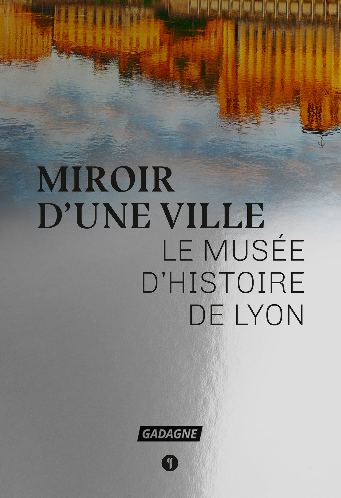 Miroir d'une ville