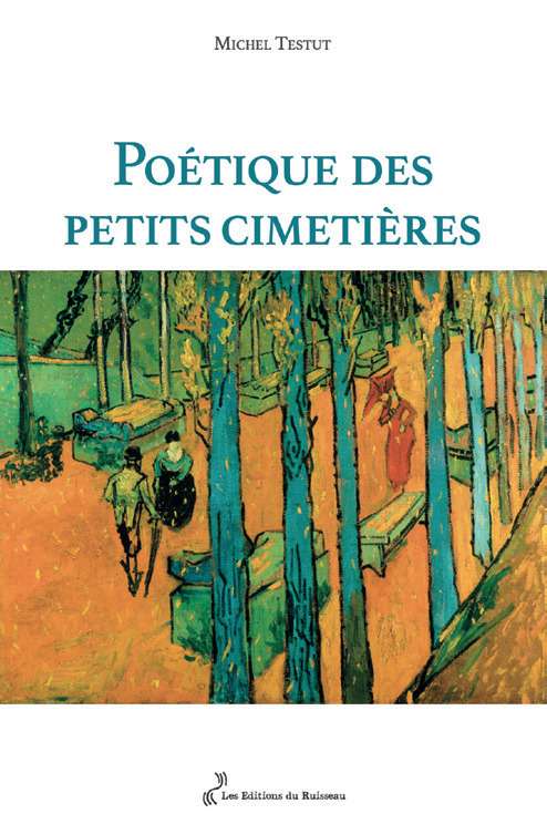 POETIQUE DES PETITS CIMETIERES